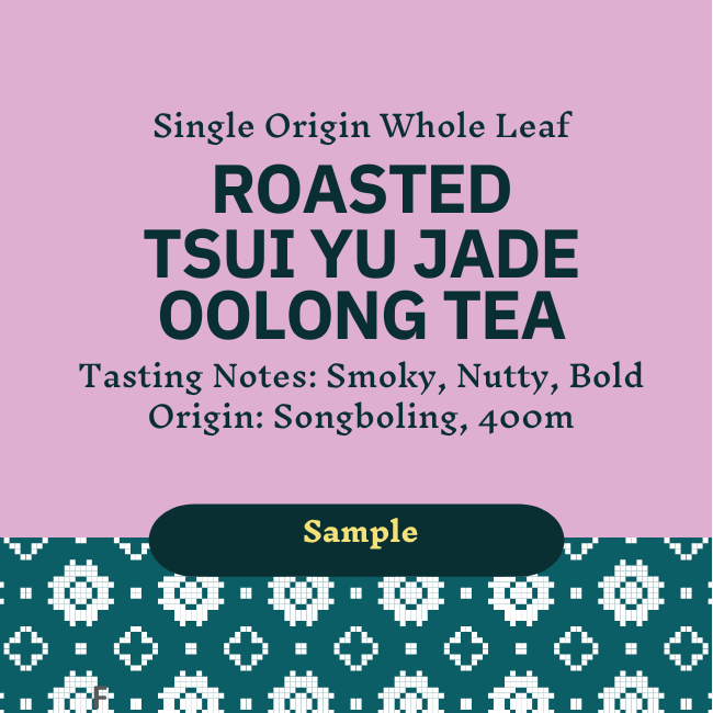 Roasted Tsui Yu Jade Oolong Tea - Living Roots